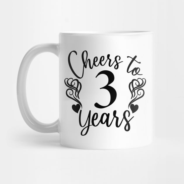 Cheers To 3 Years - 3rd Birthday - Anniversary by Art Like Wow Designs